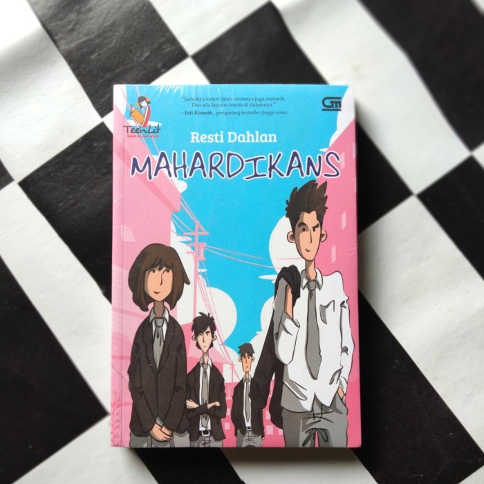 Buku Novel MAHARDIKANS (Resti Dahlan)