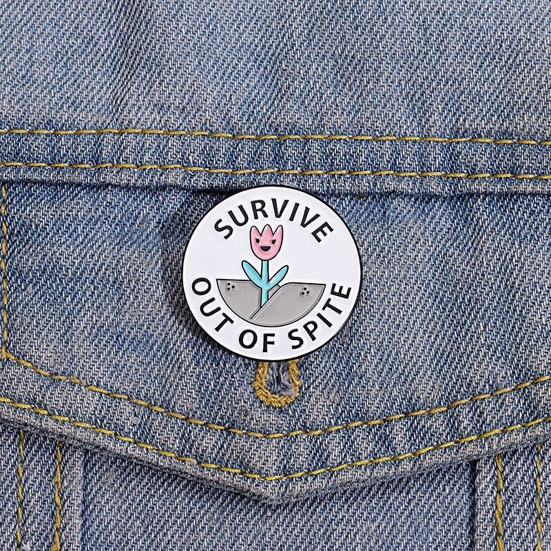 Survive Out of Spite Enamel Pin Round Flower Brooch Clothes Lapel Pin Badge Cute Inspiring Jewelry Gift for Friends