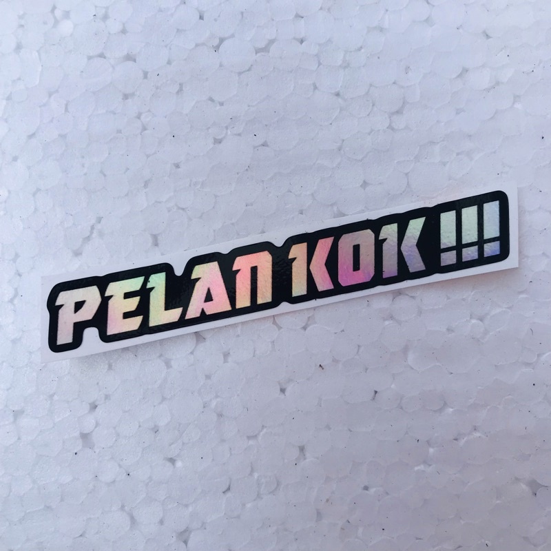 

Sticker Pelan Kok Hologram dan Orajet Laminasi Glossy JDM