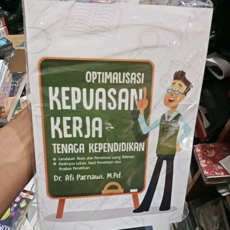 

buku optimalisasi kepuasan kerja tenaga kependidikan