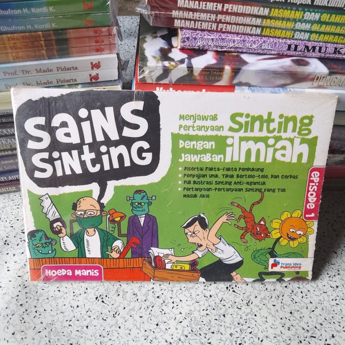 Buku SAINS SINTING, Menjawab Pertanyaan SINTING dgn Jawaban ILMIAH 1