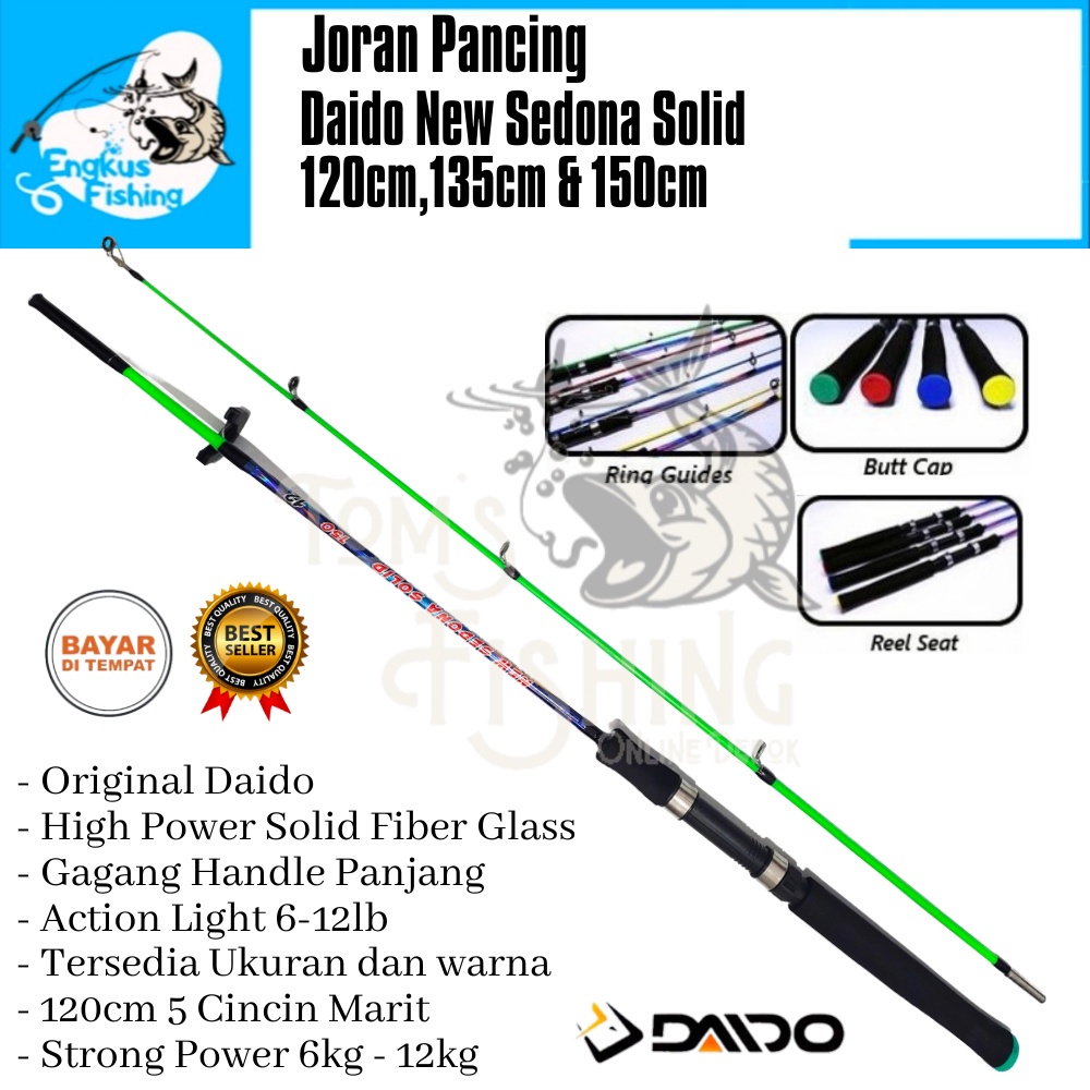 Joran Pancing Daido New Sedona Solid 120cm-150cm (6-12lb) Fiber Solid Murah - Engkus Fishing