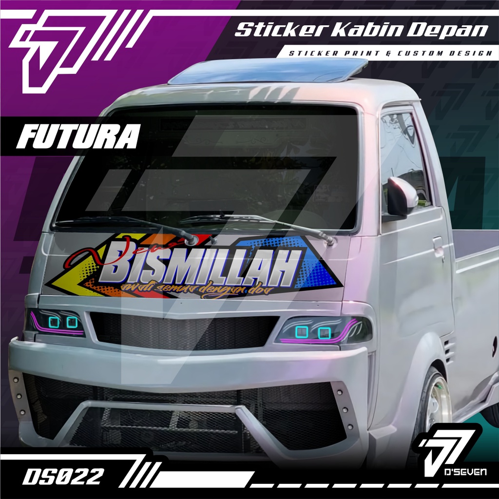 Stiker Decal Kabin Depan Pick Up FUTURA/T120SS/CARRY BISMILLAH  Custom Bisa Request Gambar,Kata-kata