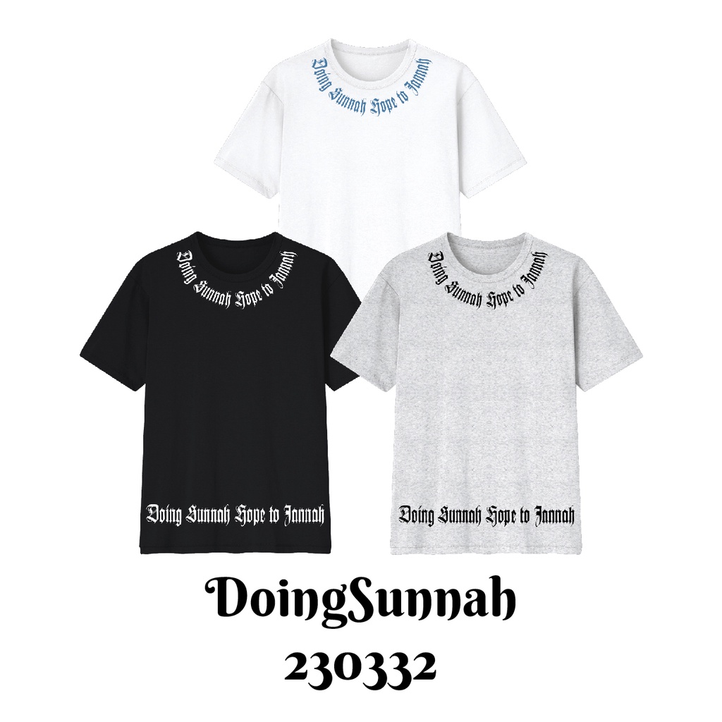 Baju Kaos Muslim Special DontBeSad Ready Bayi sampai Dewasa Bahan Katun Combed 30s