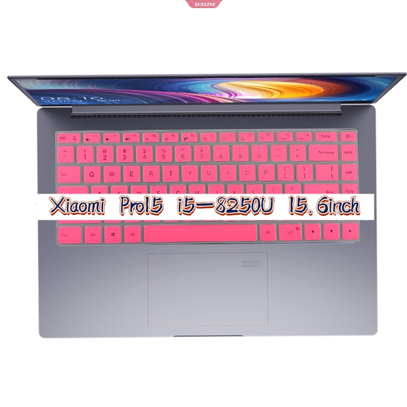 15.6-inch Xiaomi Pro15 i5-8250U dust proof keyboard Laptop Penutup Debu Meja Komputer Kantor Silikon Pelindung Kulit [ZXL]