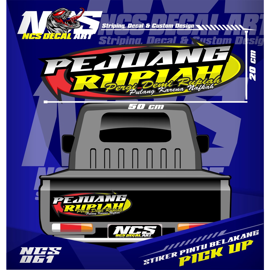 Stiker Decal Pintu Bak Belakang  Cuting PEJUANG RUPIAH All Pick Up L300, FUTURA, T120SS, NEW CARRY, 