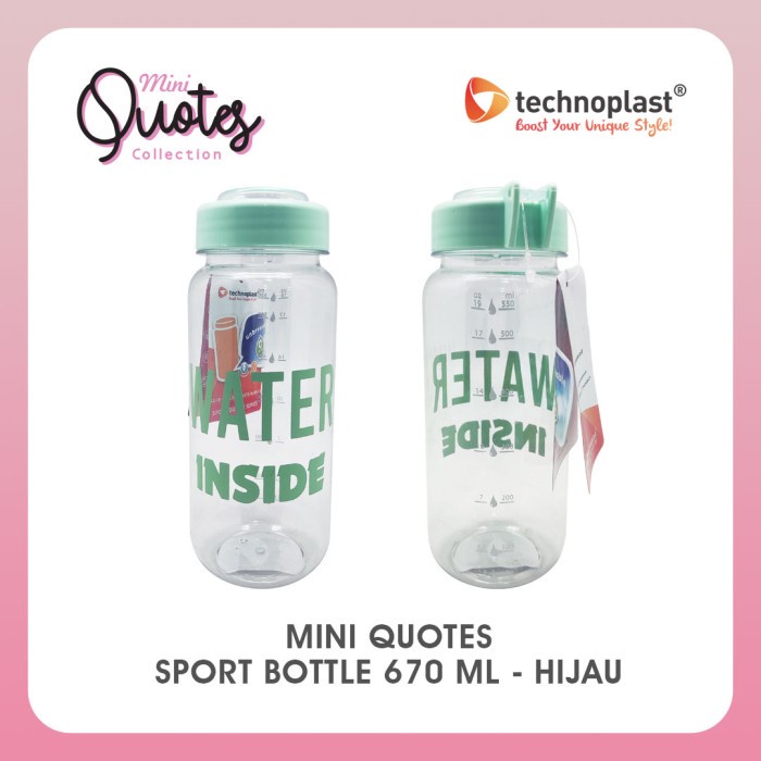 TECHNOPLAST Quotes Sport Bottle / Botol Minum Kata-Kata Kreatif 670Ml Happyhome