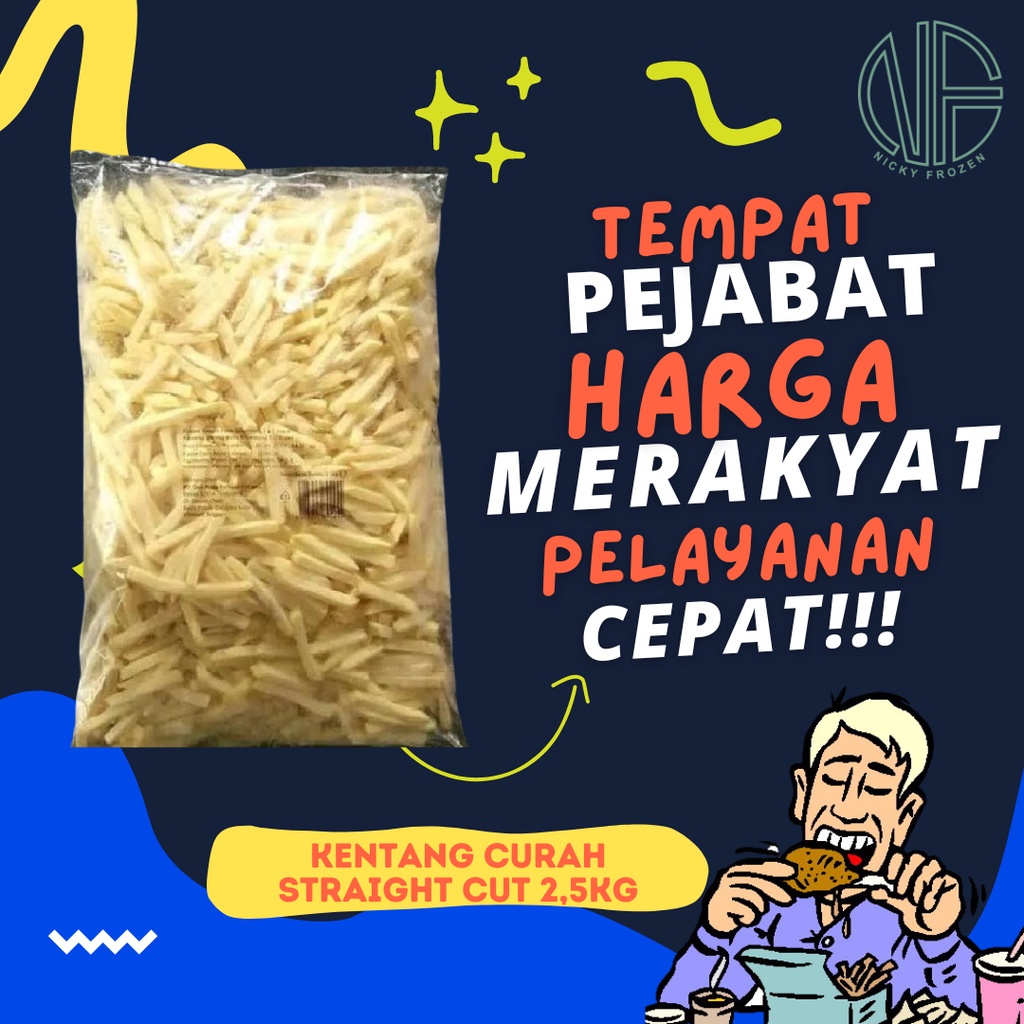 

KENTANG CURAH STRAIGHT CUT 2,5Kg