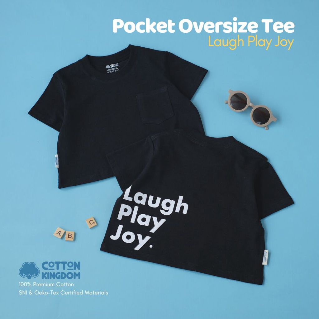 Cotton Kingdom Toddler Pocket Oversize Tee - Laugh Play Joy/Kaos Anak Oversize/ Todler Over Tee