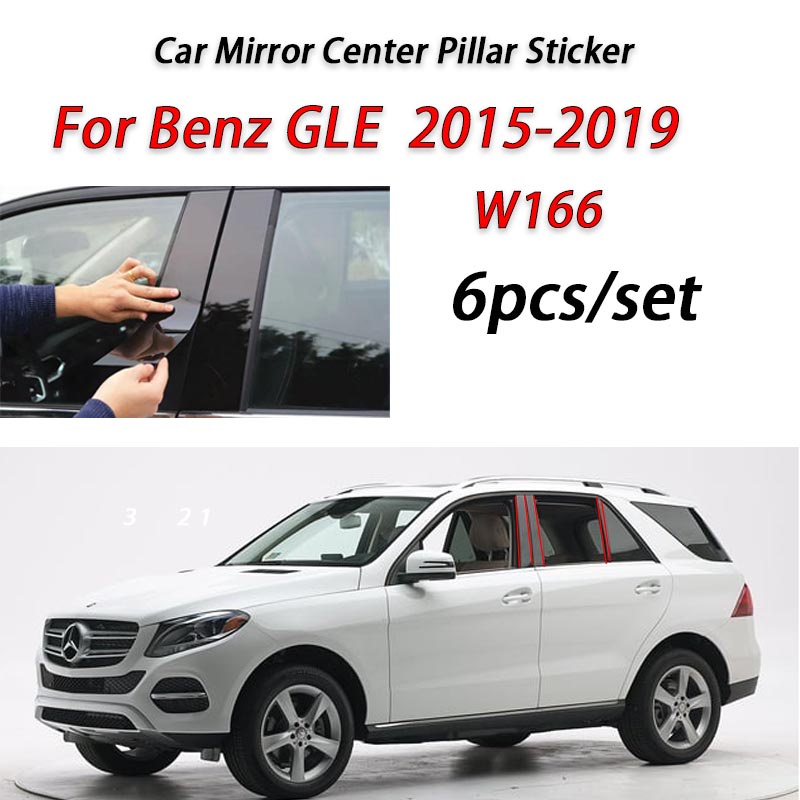 Mercedes Benz GLE ML Glossy Black Car Door Window Center Column B C Pillar Post Sticker Trim Mirror Decoration Film for W164 W166 W167 E260 E300 Accessories