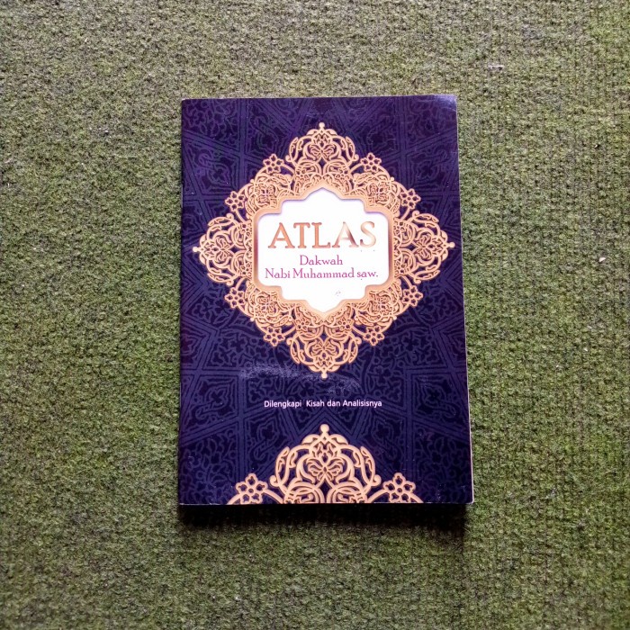 ORI - atlas dakwah nabi muhammad saw