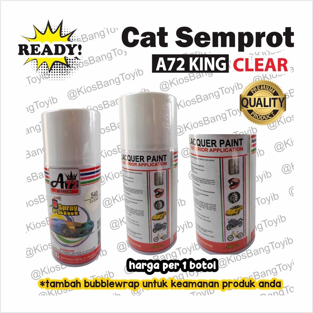 Cat Semprot Pilox Motor Mobil Serbaguna GLOSSY CLEAR  A72 King 300cc