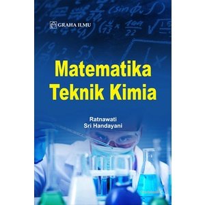 Matematika Teknik Kimia - Ratnawati