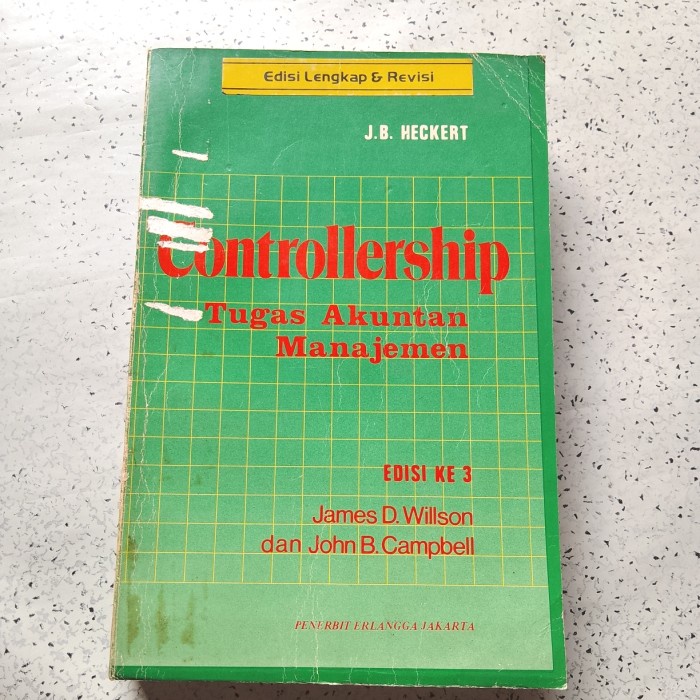 Buku Akuntansi, CONTROLLERSHIP Tugas Akuntan Manajemen - J.B. Heckert