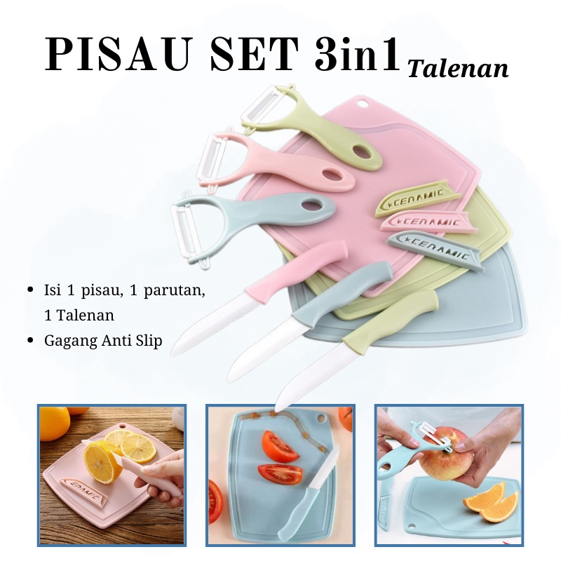 GOS -B309- Pisau Set 3 IN 1 - Pisau Keramik Satu Set - Pisau Kupas Buah Talenan 3 in 1 Praktis