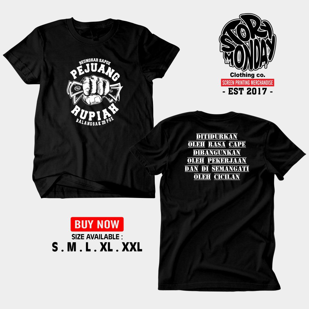 Kaos Baju Distro Kasual Pria Terbaru PEJUANG RUPIAH katun Combed 30s Lengan Pendek