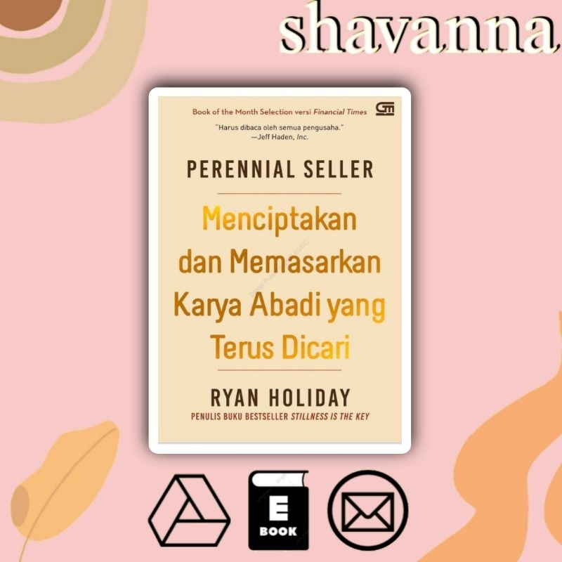 

(Indonesia) Menciptan dan Memasaekan Karya Abadi yang Terus Dicari Perennial Seller