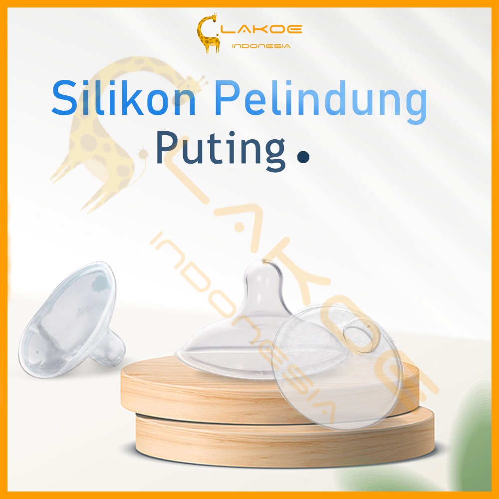 Lakoe Pelindung Puting Susu Ibu / Nipple Shield BPA FREE Natural Fit/Pelindung untuk Puting/Nipple cover