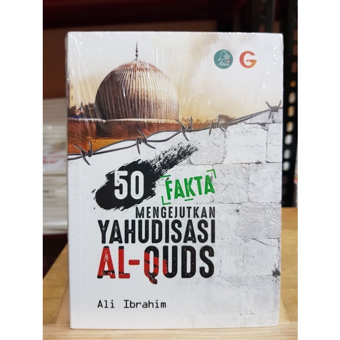 50 Fakta Mengejutkan Yahudisasi Al-Quds GIP