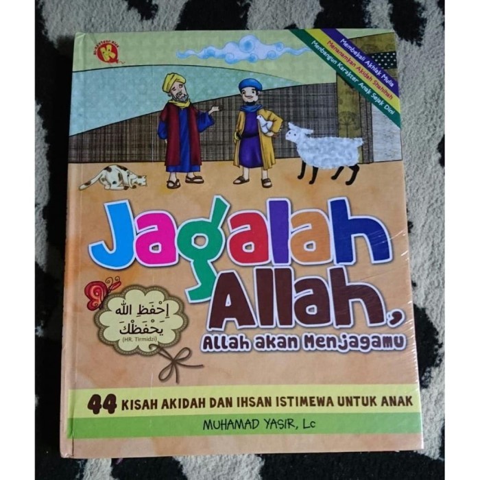 BUKU JAGALAH ALLAH, ALLAH AKAN MENJAGAMU