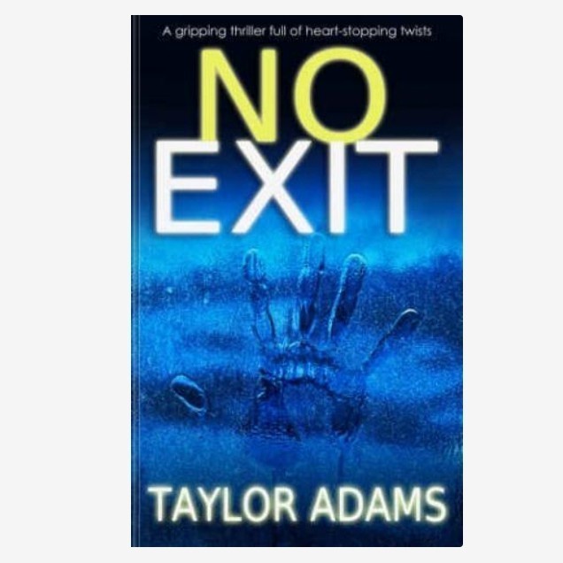 No Exit , Taylor Adams