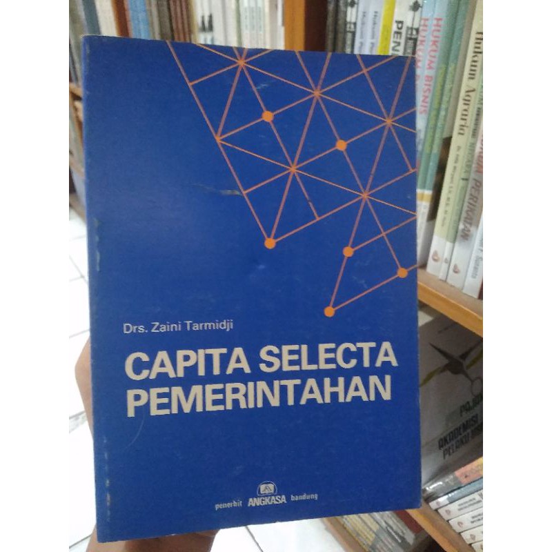 BUKU CAPITA SELECTA PEMERINTAH: Drs. Zaini Tarmidji