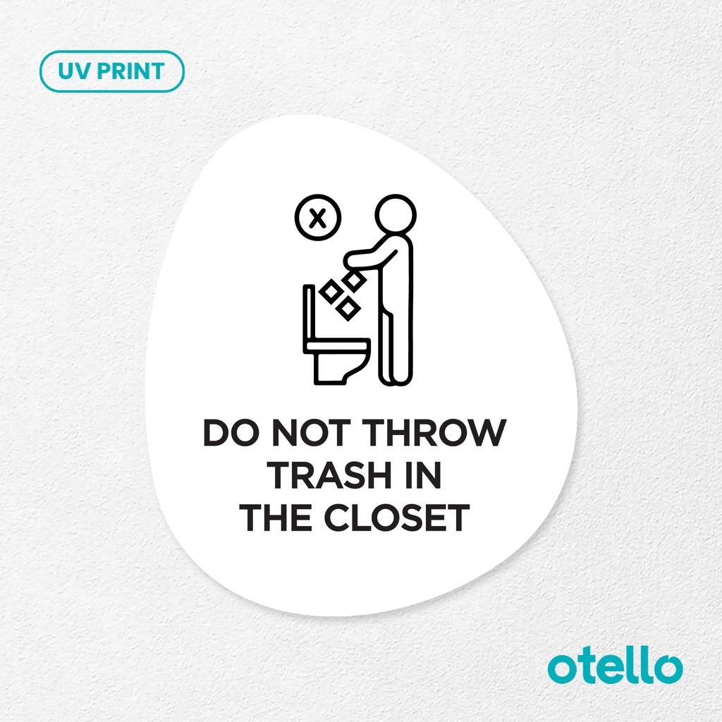 Do Not Throw Trash In The Closet Signage Board Akrilik Tempel Dinding Papan Acrylic Sign Board Signage Tempel Dinding Tulisan Label Tanda Petunjuk Rambu Aklirik UV Print