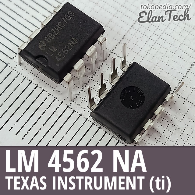 LM4562 / LM4562NA Texas Instruments TI Ori Original Asli Elantech