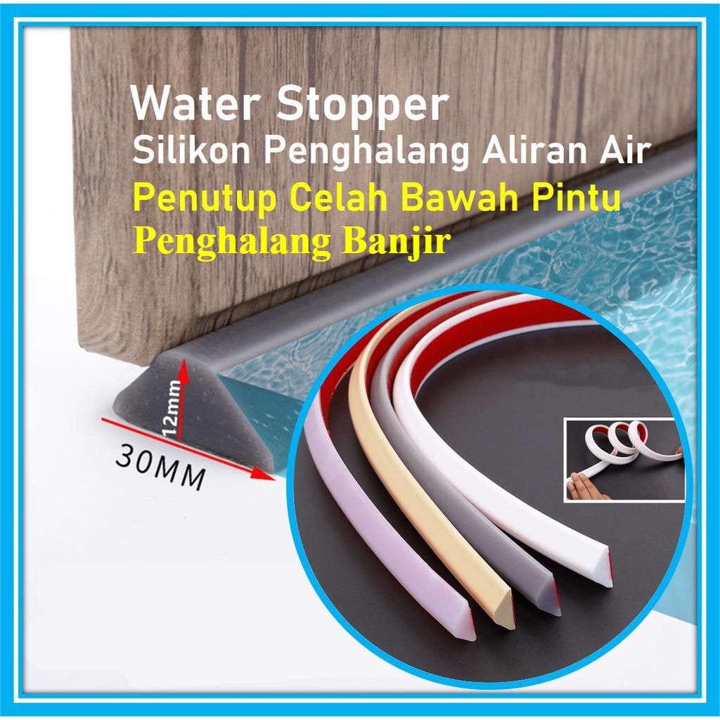 Silicon Penghenti aliran air di lantai kamar mandi atau air hujan tampias dari celah bawah pintu lua