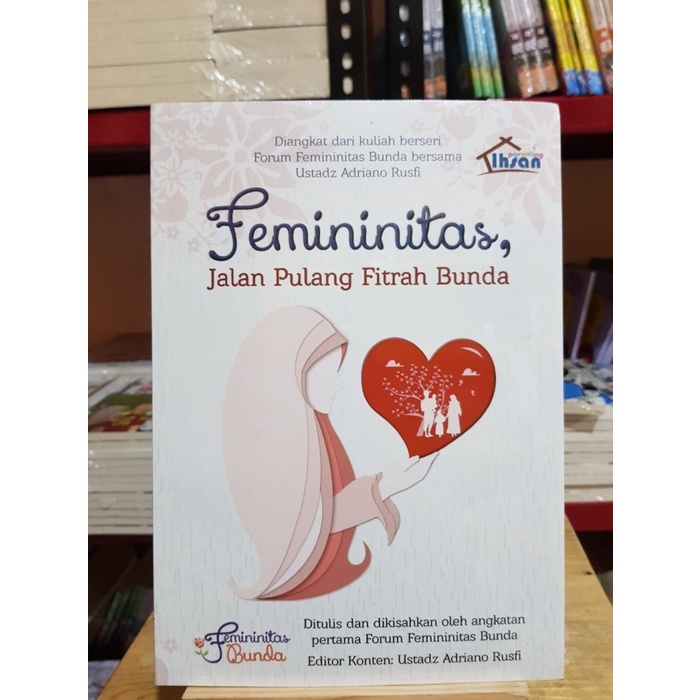 Femininitas, Jalan Pulang Fitrah Bunda