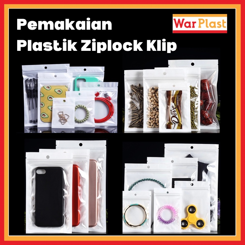 PACKING PLASTIK KLIP AKSESORIS ZIPLOCK KANTONG AKSESORIS / Plastik Ziplock KLIP Putih Souvenir, Aksesories HP Grade A Plastik Ziplock Klip