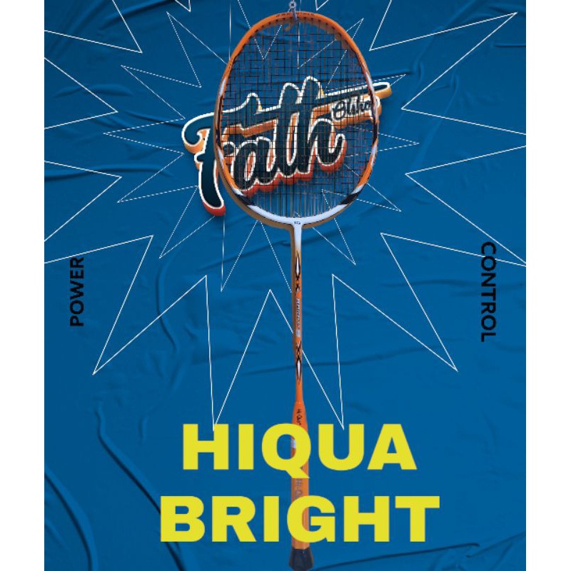 Raket Hiqua Bright Original