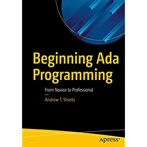 () Beginning Ada Programming: From Novice to Professional
