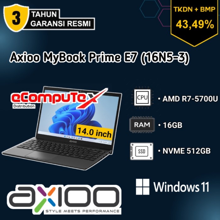 AXIOO MYBOOK PRIME E7 (16N5-3) AMD R7 16GB 512GB 14&quot;FHD TKDN RESMI