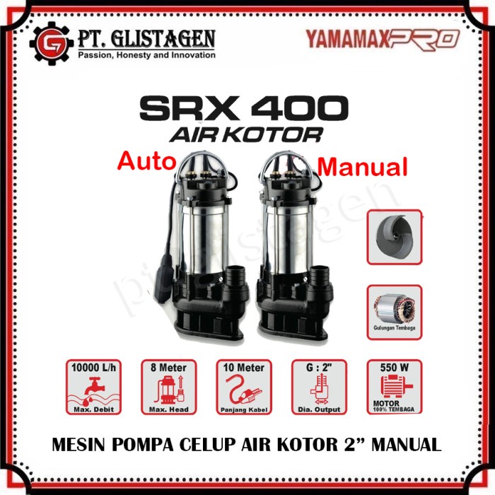 Mesin Pompa Celup Air Kotor 550Watt 2" Yamamax SRX 400M Manual