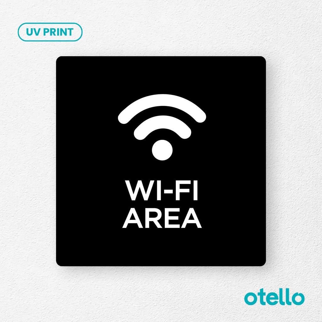 Wi-fi Area Signage Board Akrilik Tempel Dinding Papan Acrylic Sign Board Signage Tempel Dinding Tulisan Wifi Label Tanda Petunjuk Rambu Aklirik UV Print