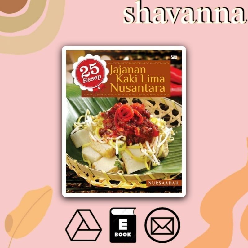 

(Indonesia) 25 Resep Jajanan Kaki Lima Nusantara