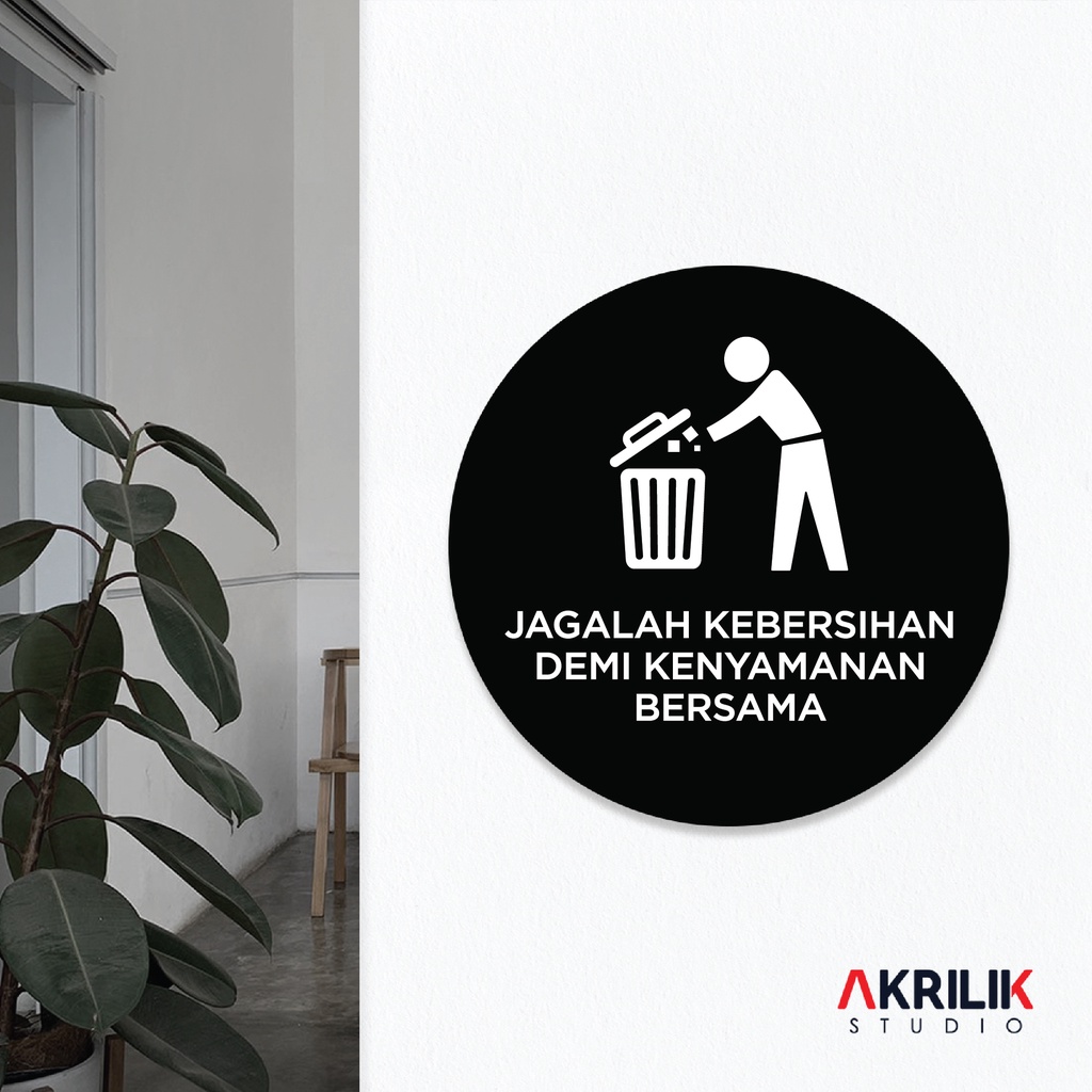 

Sign Board Akrilik Jagalah Kebersihan Demi Kenyamanan Bersama Papan Acrylic Signage Tempel Dinding Tulisan Label Tanda Petunjuk Rambu Aklirik UV Print Himbauan