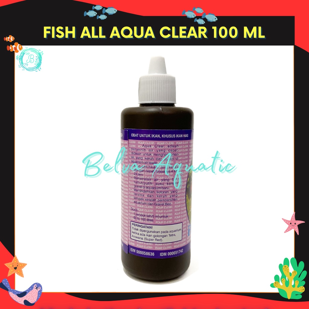 FISH ALL AQUA CLEAR 100ML PENJERNIH AIR AQUARIUM