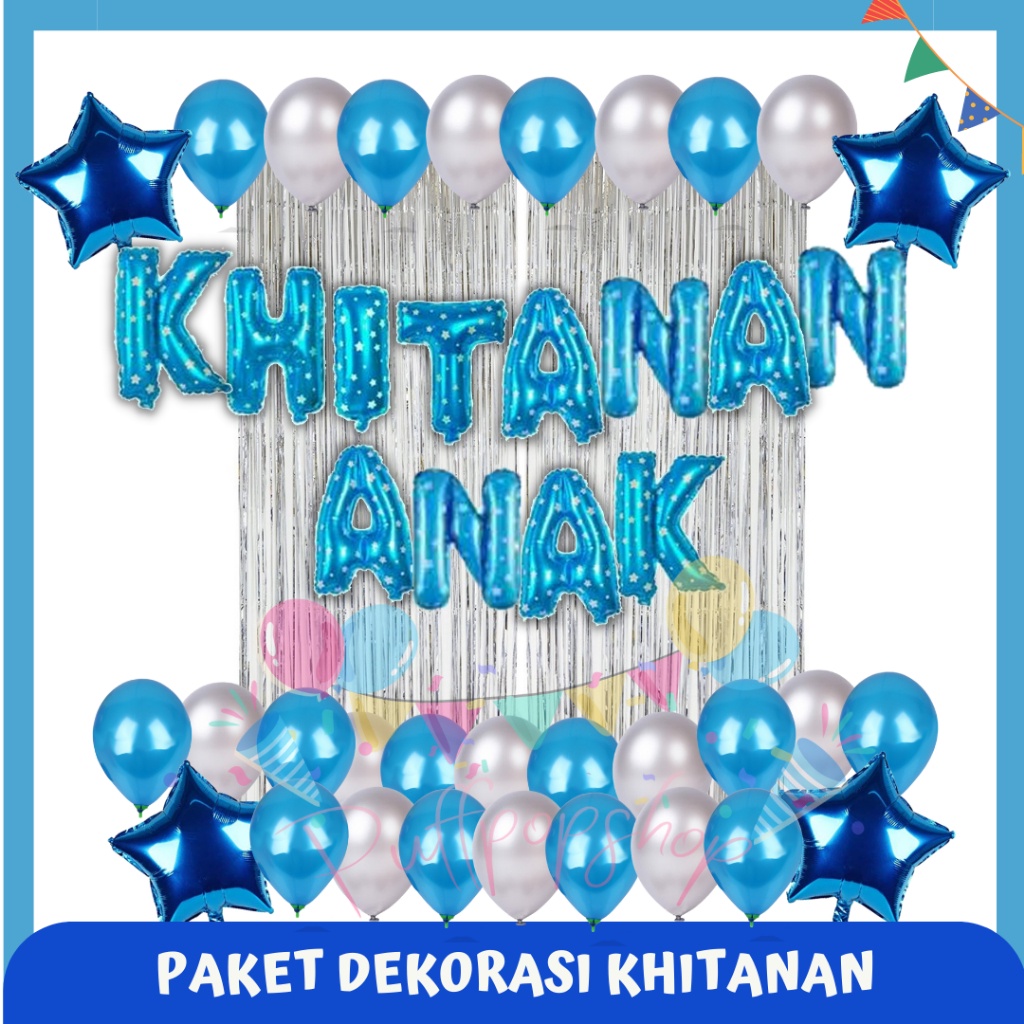 Paket Dekorasi Khitanan Anak / Dekorasi balon Khitanan