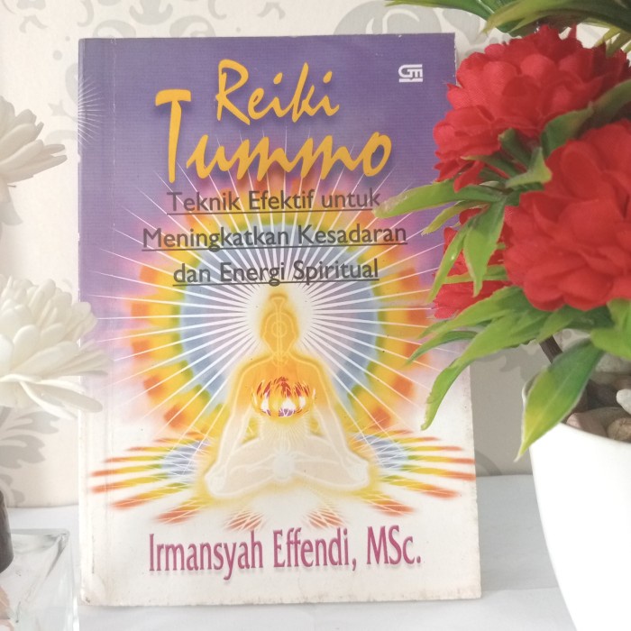 ORIGINAL REIKI TUMMO, TEKNIK EFEKTIF MENINGKATKAN KESADARAN. Irmansyah