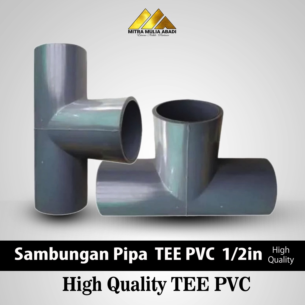 Sambungan Pipa  TEE PVC  1/2 IN