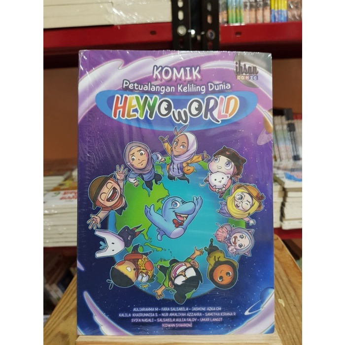 KOMIK PETUALANGAN KELILING DUNIA HEYYOWORLD - IHSAN MEDIA