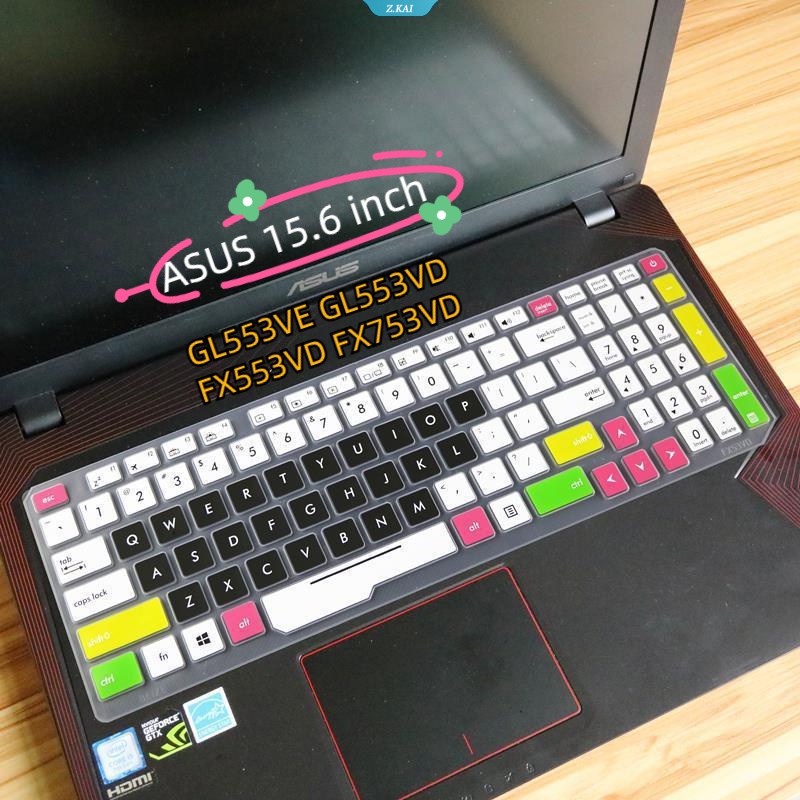 Cover Aksesori ASUS Keyboard PC Tahan Air Yang Dapat Dicuci Untuk Model ASUS 15.6 Inch GL553VE GL553VD FX553VD FX753VD Penutup Debu Keyboard [ZK]