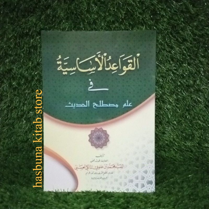 qowaidul asasiyah mustolah hadits / assofwah