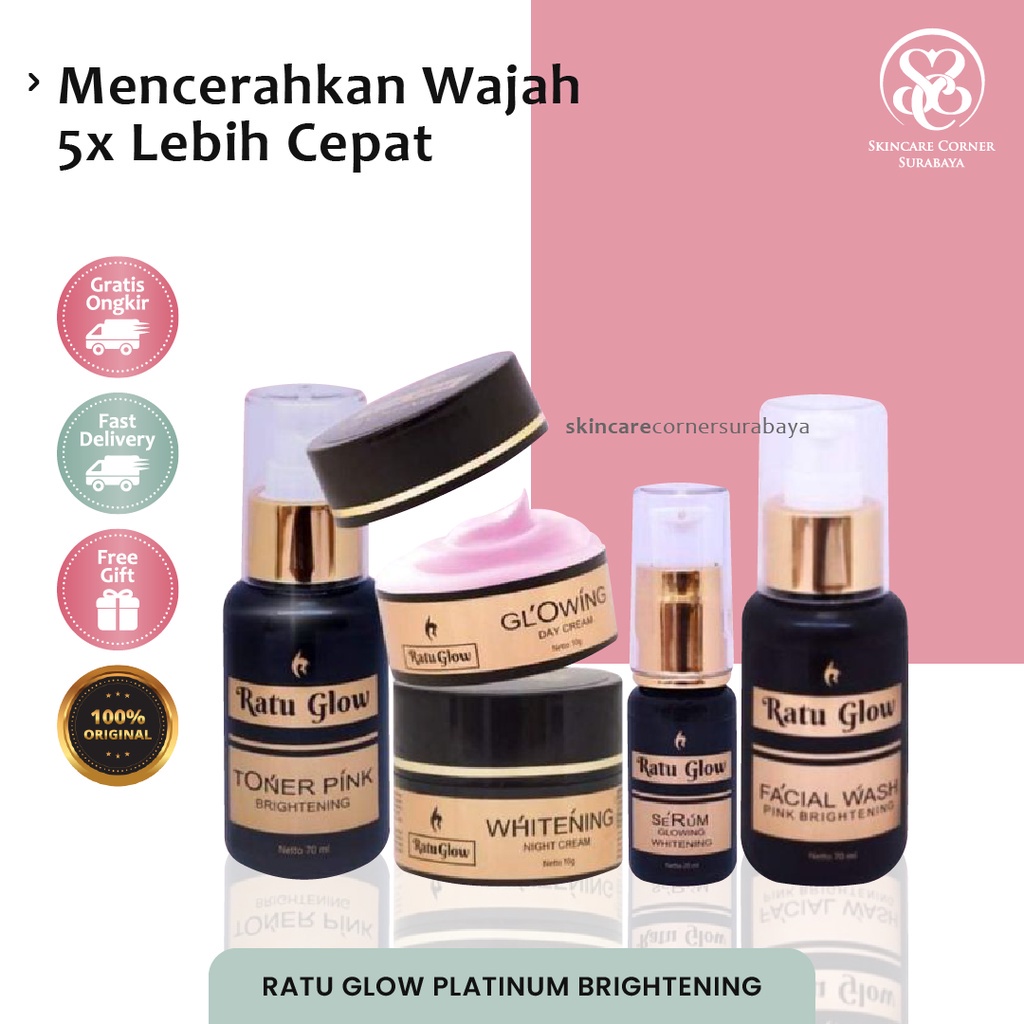 Ratu Glow Platinum Brightening Paket Kecantikan Pencerah Dan Pengecil Pori Pori Wajah By Skincare Co
