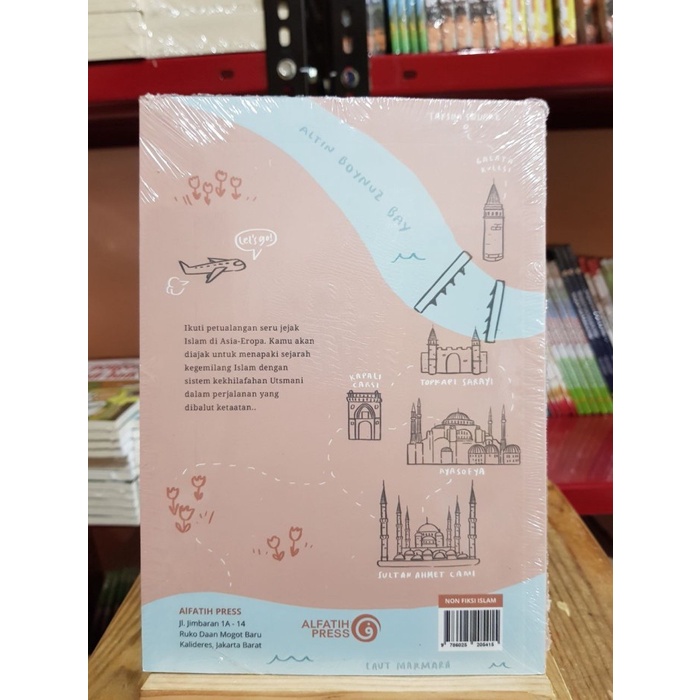 Syar'i Traveler : The Heritage Ottoman - Felix Y. Siauw