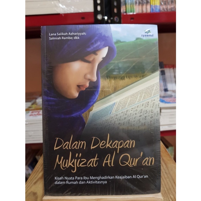 BUKU Dalam Dekapan Mukjizat Al-Quran