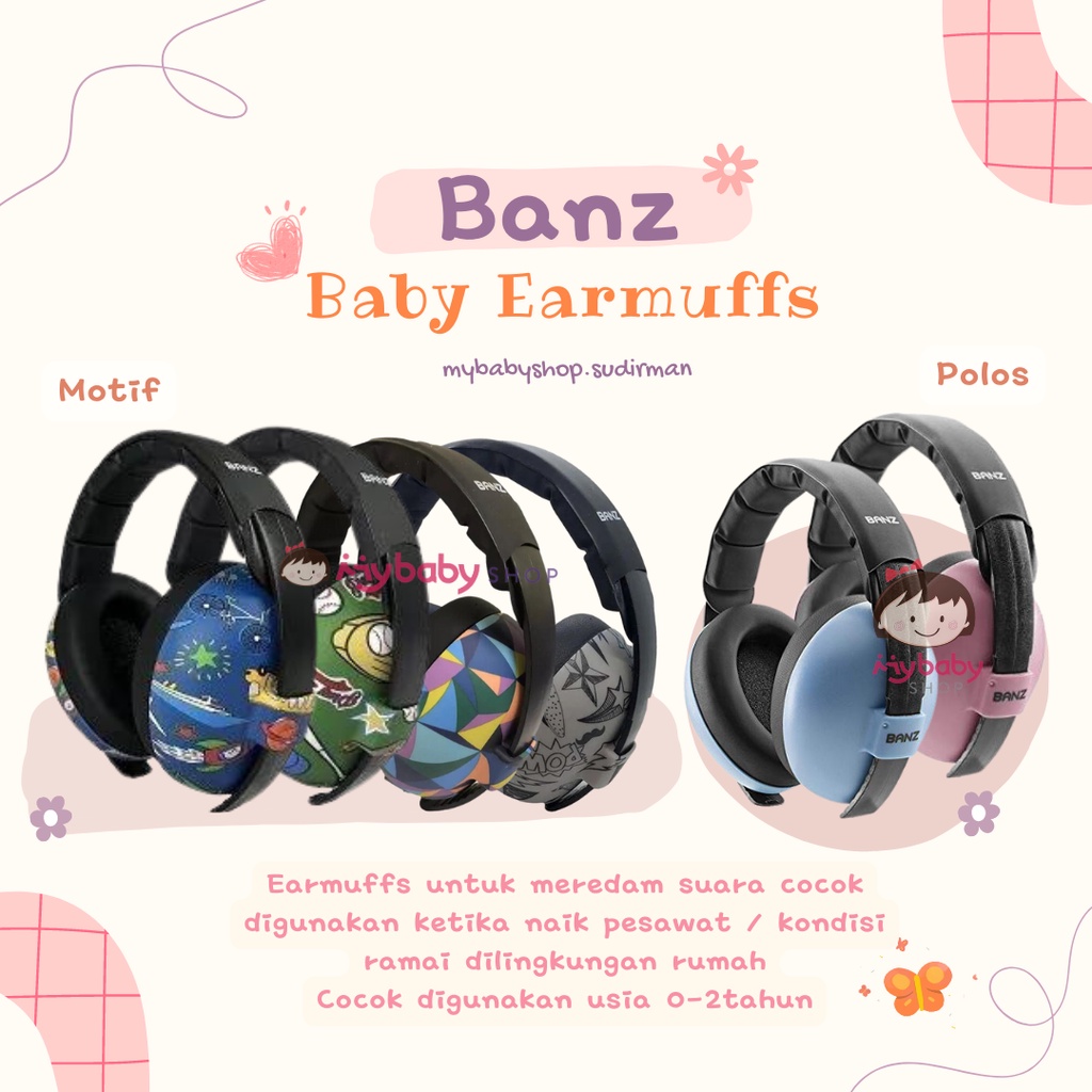 Banz Baby Earmuff (0-2y) / Penutup Telinga Anak / bando pesawat
