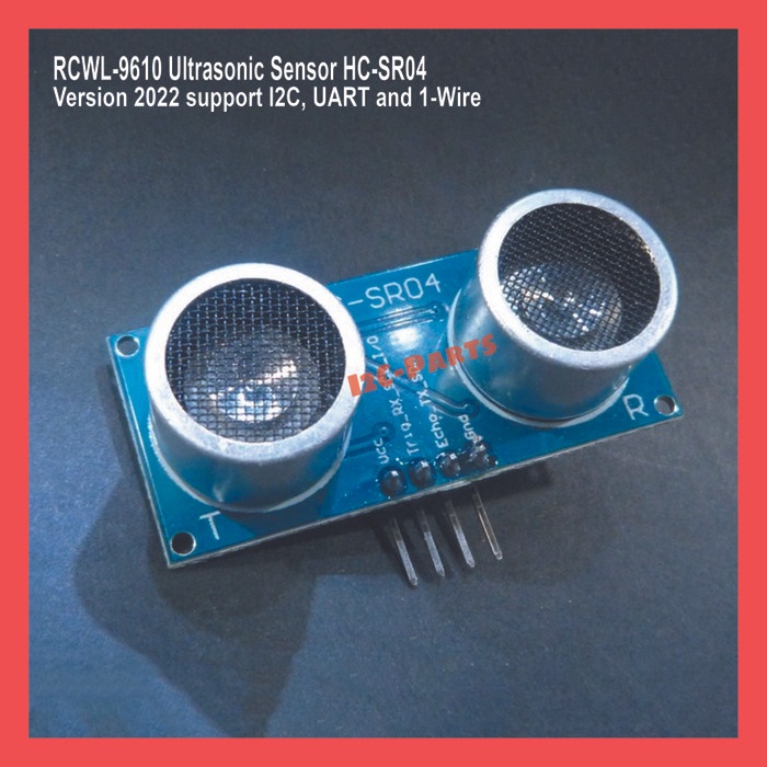 RCWL-9610 Ultrasonic Sensor HC-SR04 Ver 2022 support I2C UART 1-Wire